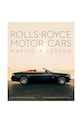ACC Art Books carte Rolls-Royce Motor Cars Making a Legend by Simon Bay, English