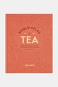 Taschen książka World Atlas of Tea by Krisi Smith, English