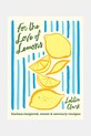 home & lifestyle książka For the Love of Lemons by Letitia Clark, English multicolor HG1282