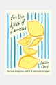 Книга home & lifestyle For the Love of Lemons by Letitia Clark, English барвистий HG1282