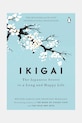 książka Ikigai by Hecotr Garcia and Francese Miralles, English