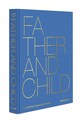 Assouline książka Father & Child by Claiborne Swanson Frank, English 9781649805119 multicolor AA00