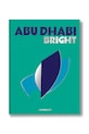 Assouline książka Abu Dhabi Bright, Myrna Ayad, English multicolor 9781649804440