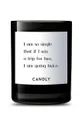 čierna Candly - Voňavá sójová sviečka I am so single 250 g Unisex