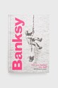 Frances Lincoln Publishers Ltd carte Banksy: The Man Behind The Wall, Will Ellsworth-jones multicolor 9780711264328