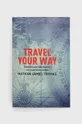 viacfarebná Kniha Exisle Publishing Travel Your Way, Nathan James Thomas Unisex