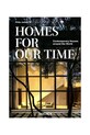Taschen GmbH książka Homes For Our Time. Contemporary Houses around the World. 40th Ed. by Philip Jodidio, English