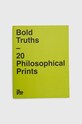 Книга The School of Life Press Bold Truths, The School of Life барвистий 9781912891566