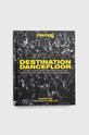 Книга Dorling Kindersley Ltd Destination Dancefloor, MIXMAG Duncan Dick барвистий 9780241582701