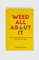 többszínű Ryland, Peters & Small Ltd könyv Weed All About It, Danny Mallo Uniszex