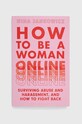 Βιβλίο Bloomsbury Publishing PLC How to Be a Woman Online, Nina Jankowicz πολύχρωμο 9781350267572