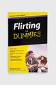 John Wiley & Sons Inc książka Flirting For Dummies, E Clark multicolor 9780470742594