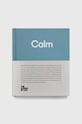 The School of Life Press książka Calm, The School of Life multicolor 9780993538728