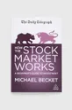 барвистий Книга Kogan Page Ltdnowa How The Stock Market Works, Michael Becket Unisex