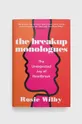 multicolor Bloomsbury Publishing PLC książka The Breakup Monologues, Rosie Wilby Unisex