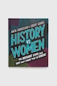 Книга Frances Lincoln Publishers Ltd History vs Women, Anita Sarkeesian мультиколор 9781250146731