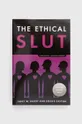 multicolor The Ivy Press książka The Ethical Slut, Janet W. Hardy, Dossie Easton Unisex
