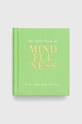 Quadrille Publishing Ltd książka The Little Book of Mindfulness, Tiddy Rowan multicolor 9781849494205