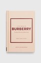 Книга Welbeck Publishing Group Little Book of Burberry, Darla-Jane Gilroy барвистий 9781802792676