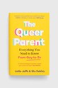 Kniha Pan Macmillan The Queer Parent, Lotte Jeffs, Stuart Oakley viacfarebná 9781035001828