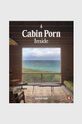 Książka Cabin Porn: Inside, Zach Klein