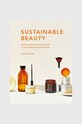 Książka Sustainable Beauty by Justine Jenkins, English multicolor QU1034