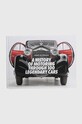 carte A History of Motoring Through 100 Legendary Cars by Gerard De Cortanze, English multicolor 9782226484680