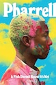 Taschen książka Pharrell: A Fish Doesn't Know It's Wet by Pharrell Williams in English