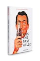 Knjiga Assouline Kiss the Past Hello, English 9781614284437 šarena AA00