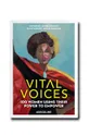 multicolor Assouline książka Vital Voices: 100 Women Using Their Power To Empower by Alyse Nelson and Gayle Kabaker, English Unisex