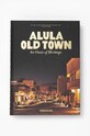 Книга Assouline AlUla Old Town by Doktor Abdullah bin Mohammed bin Salih bin Nasif, English барвистий 9781649803375
