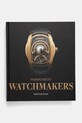 Книга ACC Art Books Independent Watchmakers by Steve Huyton, English барвистий 9781851498987