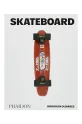 Книга home & lifestyle Skateboard by Jonathan Olivares, English