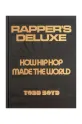 Книга home & lifestyle Rapper's Deluxe : How Hip Hop Made The World by Todd Boyd, English