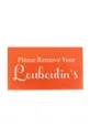 narancssárga Artsy Doormats lábtörtlő Please Remove Your Louboutins 70 x 40 cm Uniszex