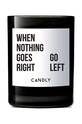 Candly Ароматична соєва свічка When nothing goes right go left. 250 g чорний No1WNG