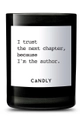 črna Candly dišeča sojina sveča I trust the next chapter. Unisex