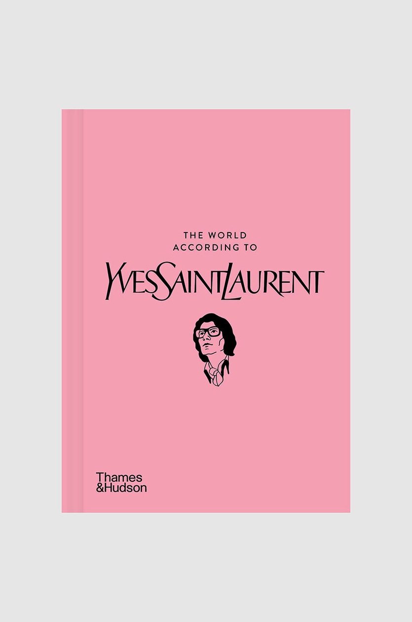 Книга Thousand The World According to Yves Saint Laurent by