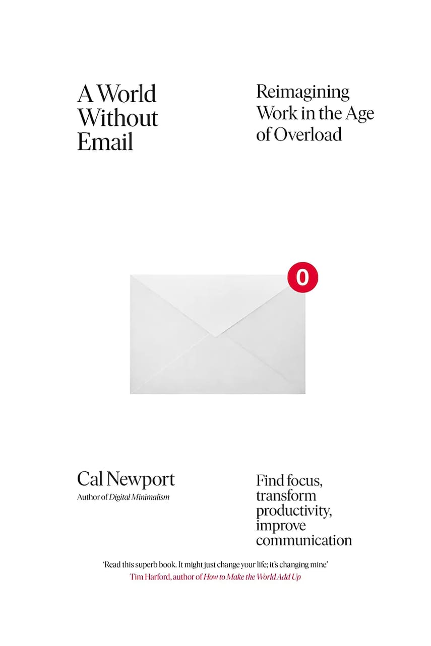 Книга Taschen A World Without Email by Cal Newport, English цвет белый Книга Taschen A World Without Email by Cal Newport, English цвет белый