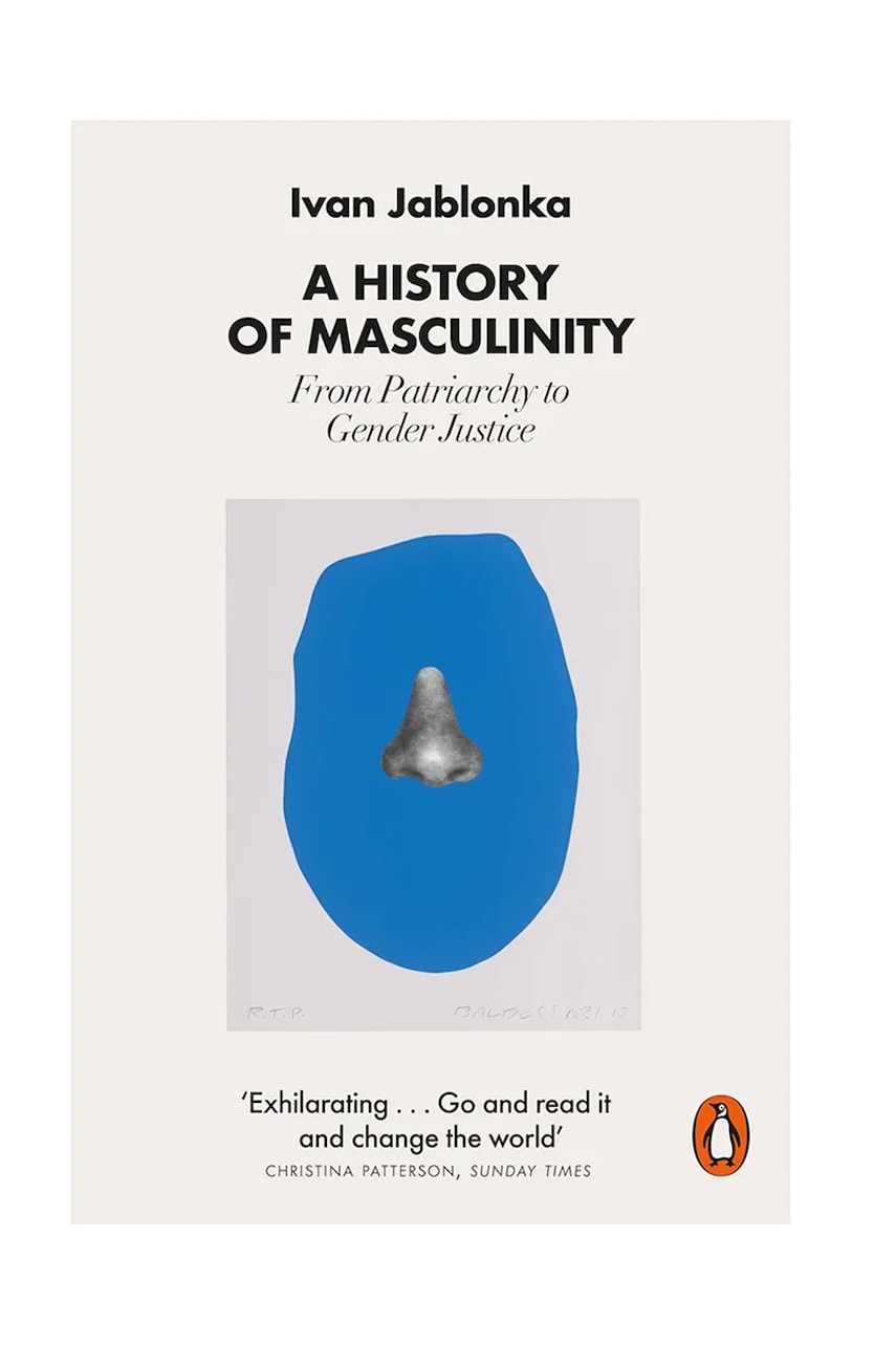 Книга home & lifestyle A History of Masculinity by Ivan Jablonka English Книга home & lifestyle A History of Masculinity by Ivan Jablonka English