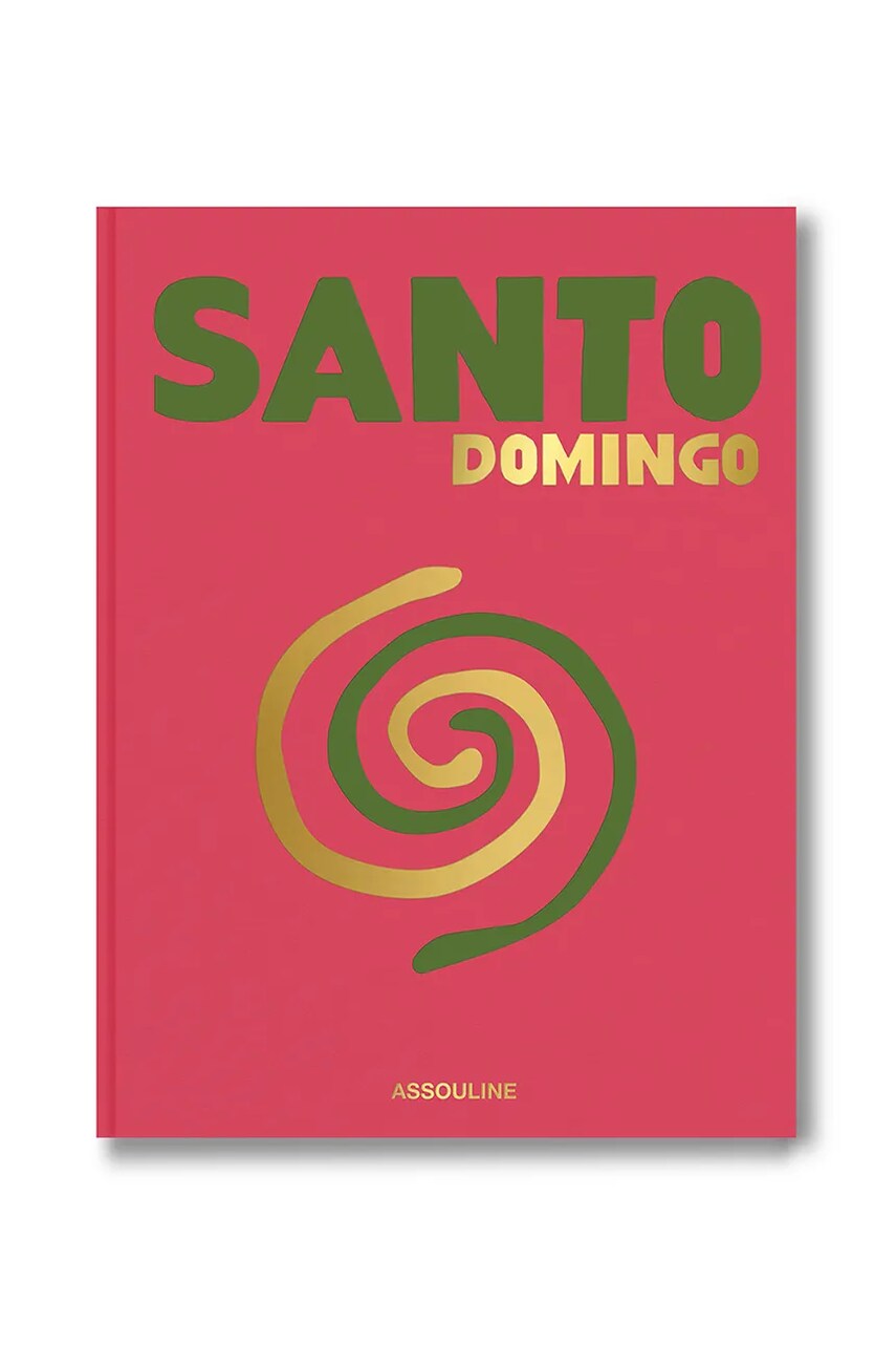 Levně Kniha Assouline Santo Domingo by David Collado, Rosanna Rivera, English více barev