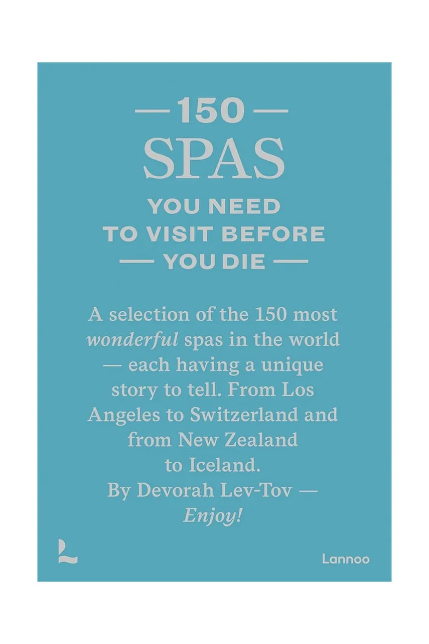 Levně Kniha home & lifestyle 150 Spas You Need to Visit Before You Die, English modrá barva