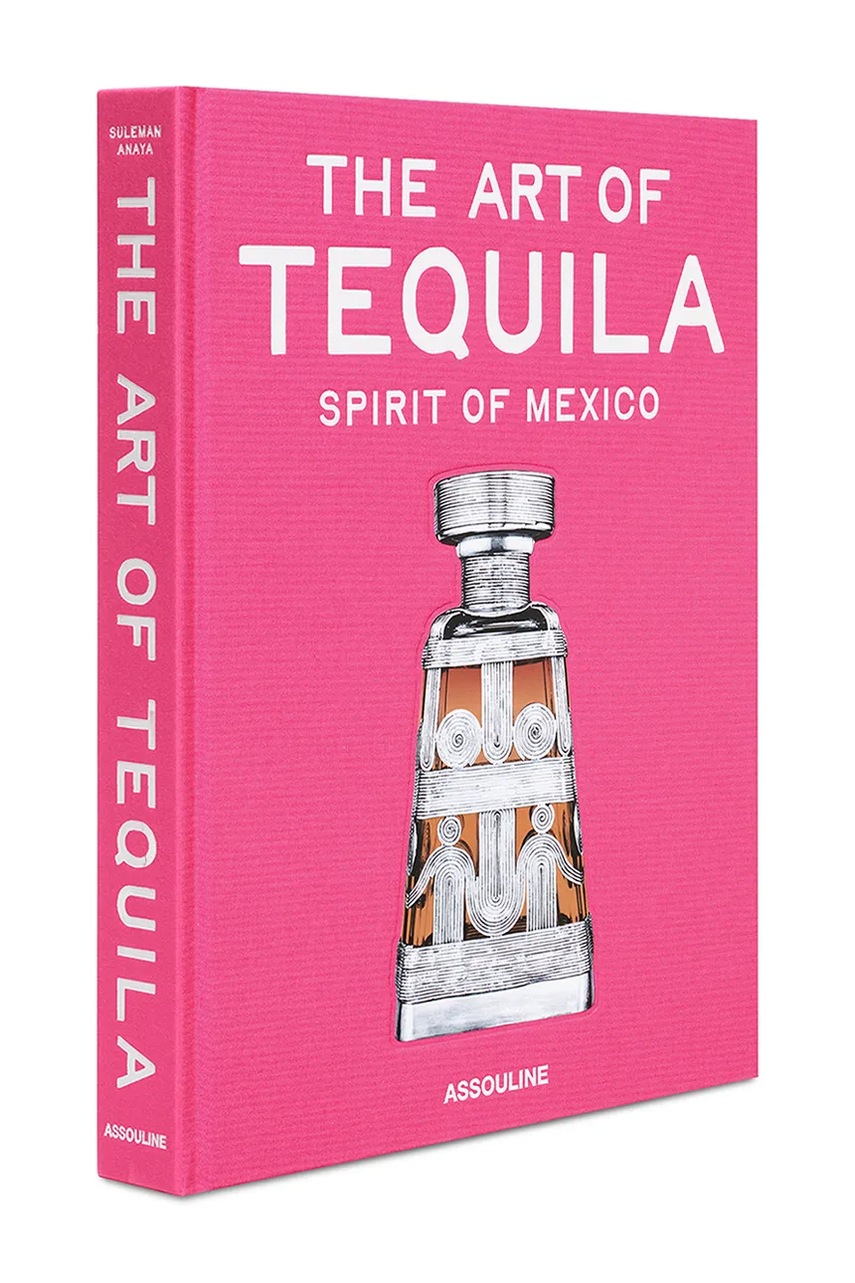 Assouline φωτογραφικό βιβλίο The Art of Tequila: Spirit of Mexico, Suleman Anaya φωτογραφία