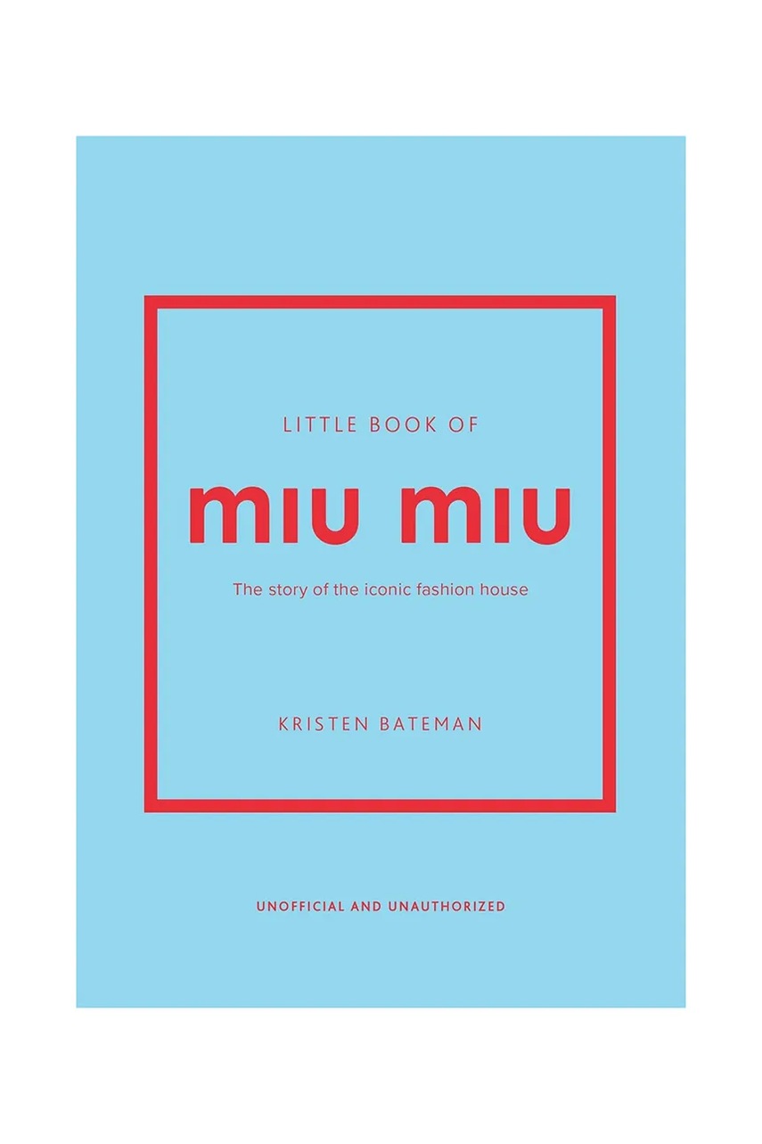 Inne Knjiga Little Book of Miu Miu, Kristen Bateman