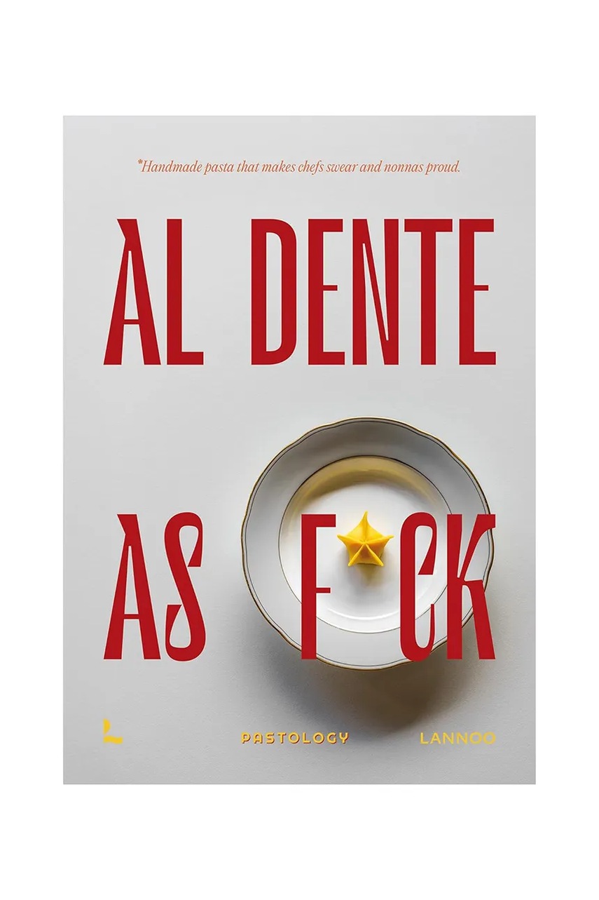 Książka kucharska  Al dente as f*ck, Bruna Bonaca, Emanuele Mazzaroppi
