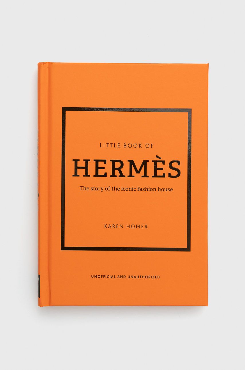 Kniha Welbeck Publishing Group Little Book Of Hermes, Karen Homer
