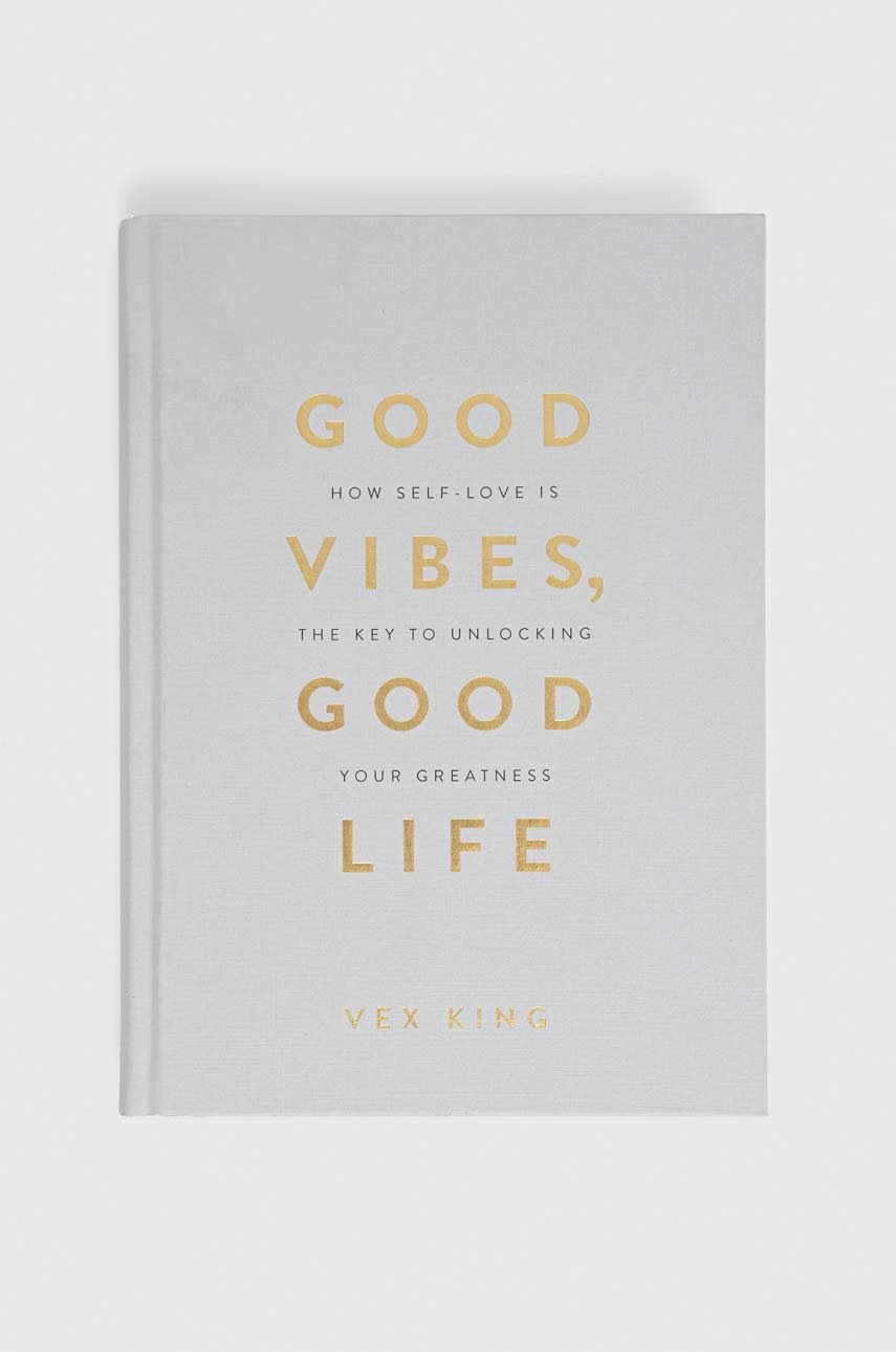 Hay House UK Ltd książka Good Vibes, Good Life (Gift Edition), Vex King