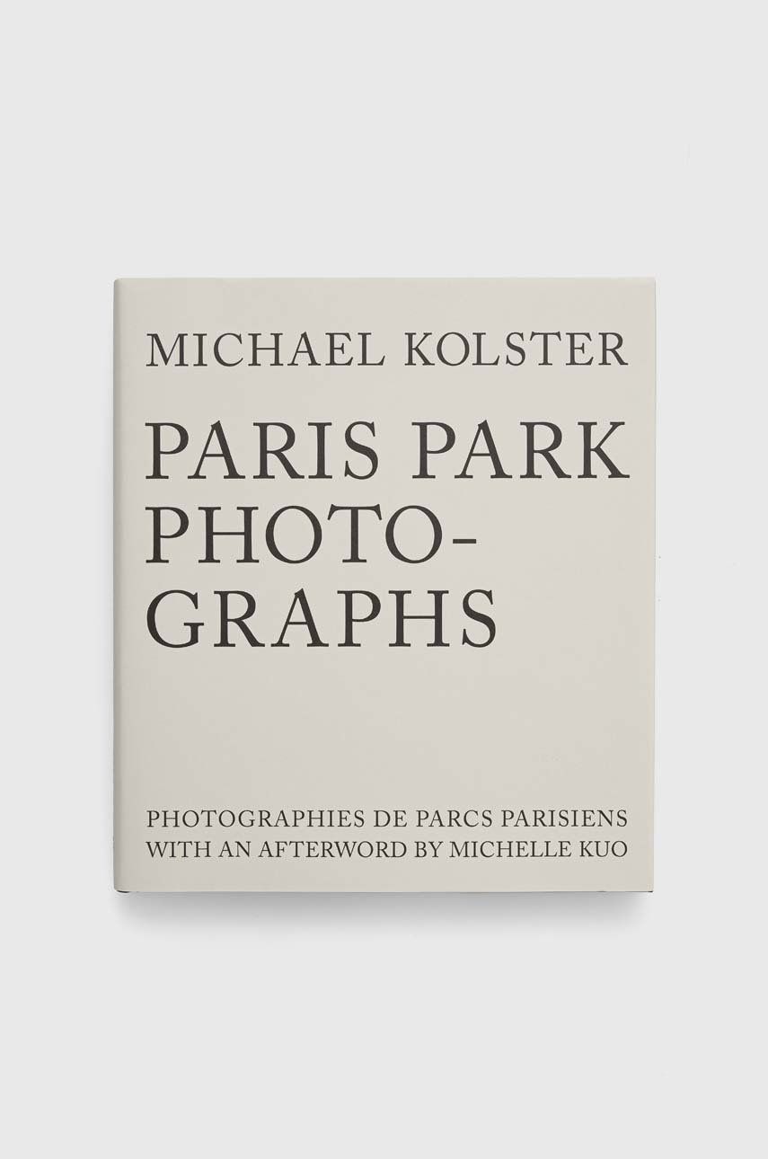 Knížka Ryland, Peters & Small Ltd Paris Park Photographs, Michael Kolster - vícebarevná