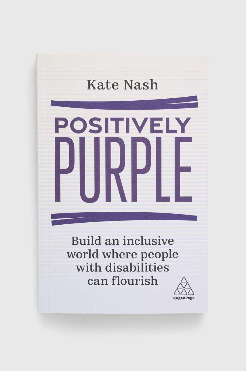 Knížka Kogan Page Ltdnowa Positively Purple, Kate Nash - vícebarevná