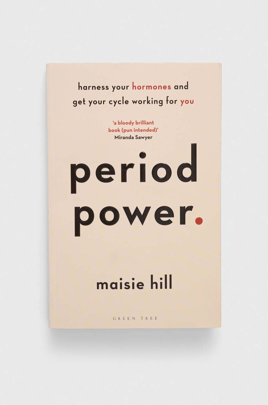 Bloomsbury Publishing PLC carte Period Power, Maisie Hill